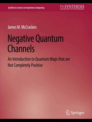 cover image of Negative Quantum Channels